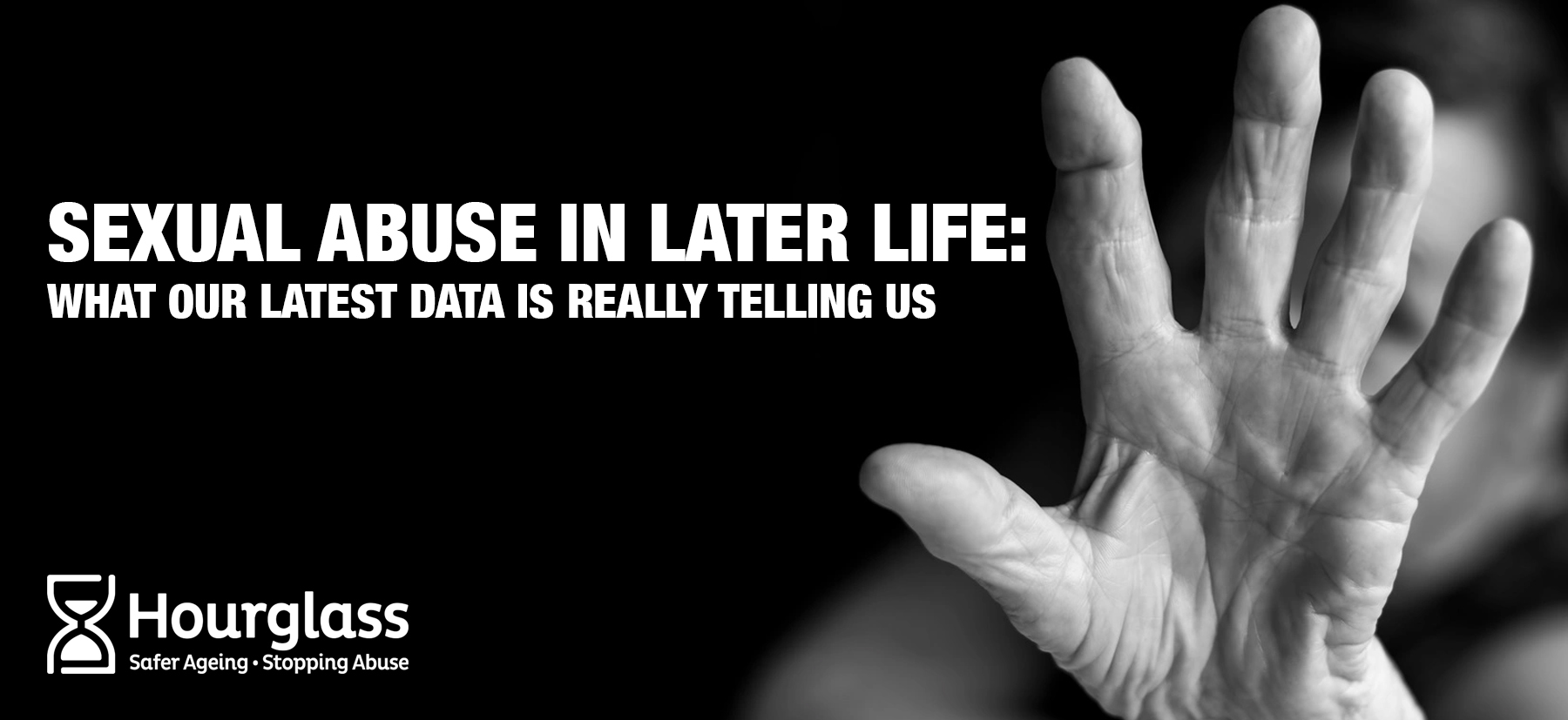 Sexual Abuse in Later Life